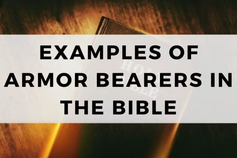 Examples of Armor Bearers in the Bible