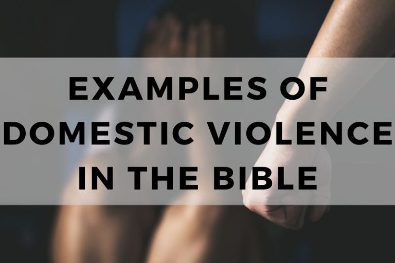 Examples of Domestic Violence in the Bible