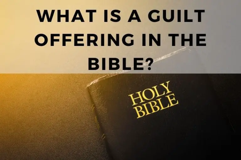 What Is a Guilt Offering in the Bible