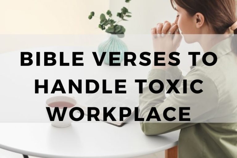 Bible Verse About Toxic Workplace