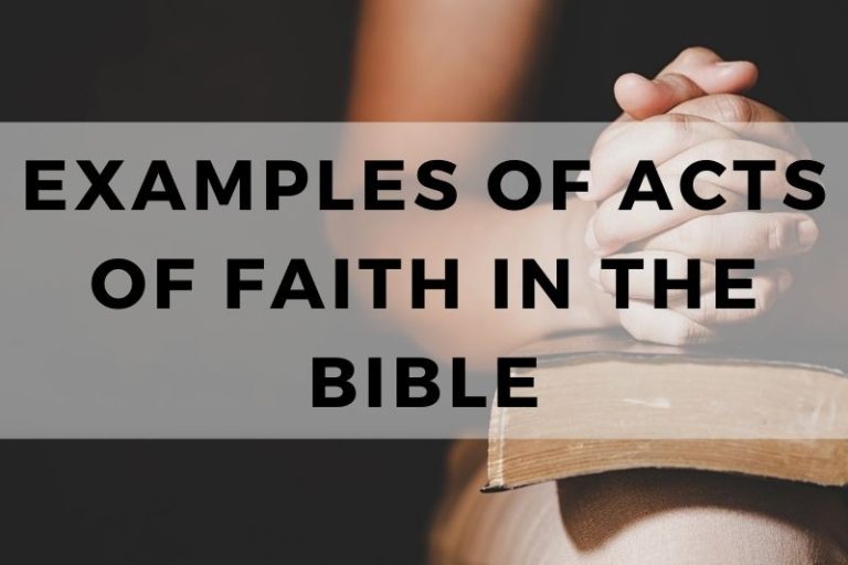 Examples of Acts of Faith in the Bible