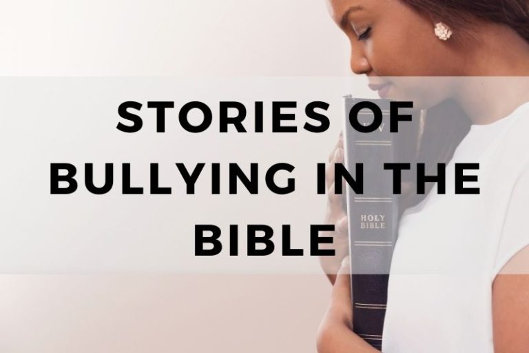 Stories of Bullying in the Bible