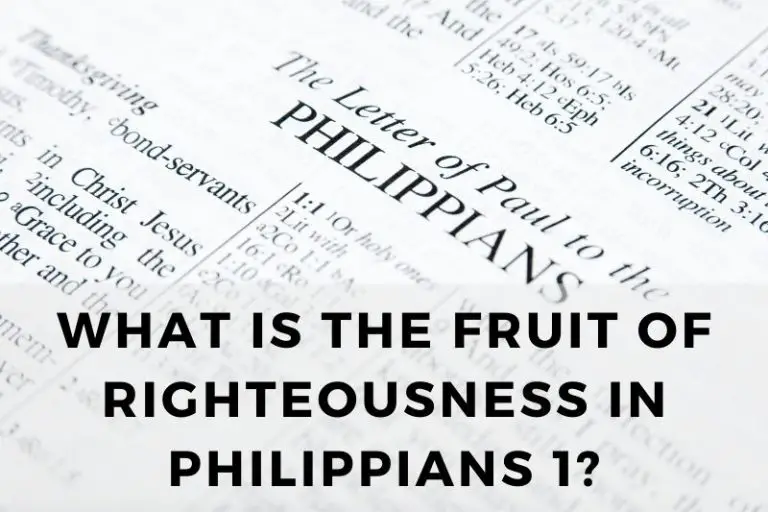 What Is the Fruit of Righteousness in Philippians 1