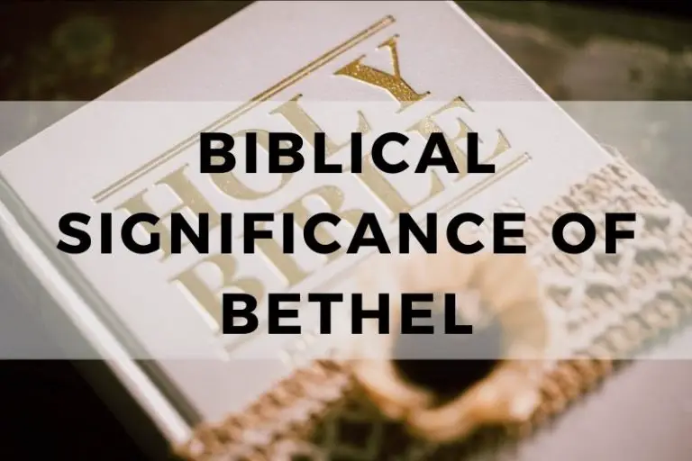 Biblical Significance of Bethel