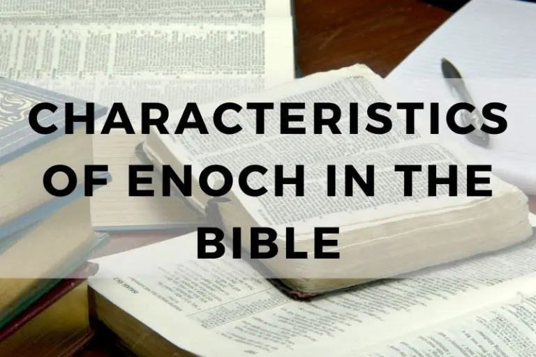 Characteristics of Enoch in the Bible