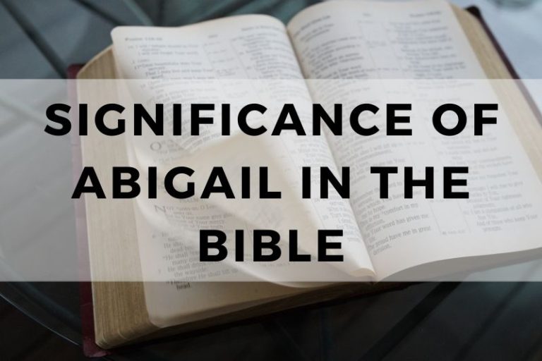 Significance of Abigail in the Bible