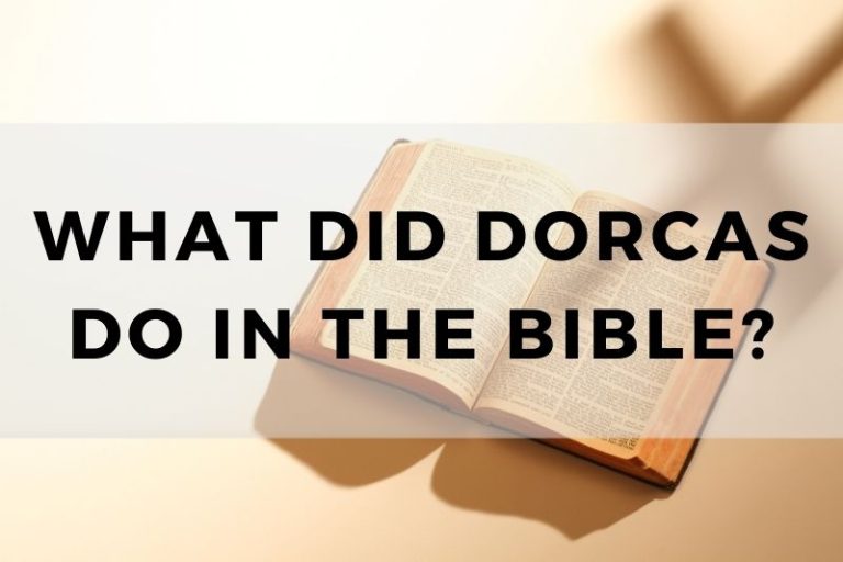 What Did Dorcas Do in the Bible