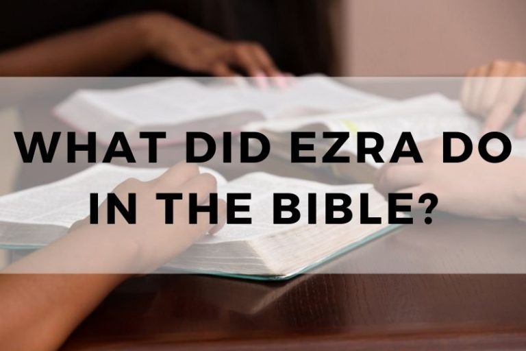 What Did Ezra Do in the Bible