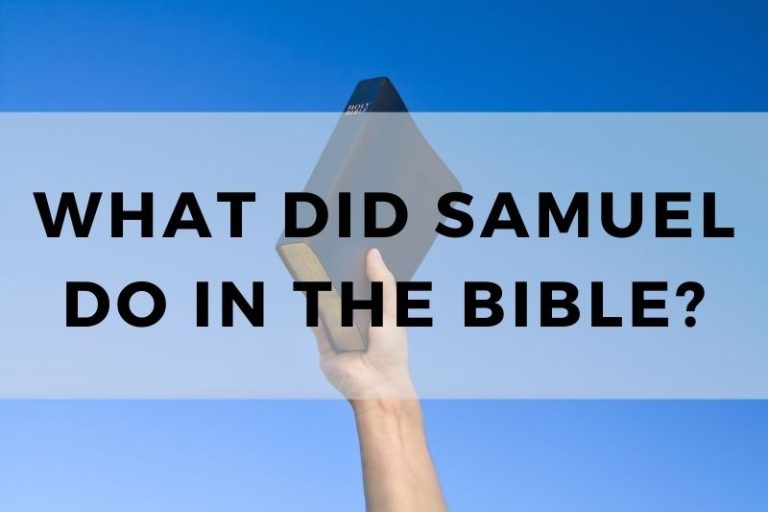 What Did Samuel Do in the Bible