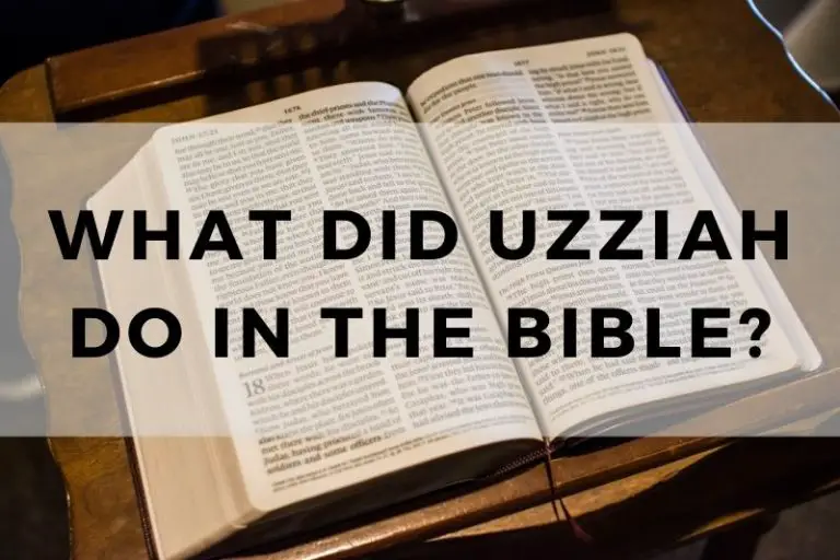 What Did Uzziah Do in the Bible