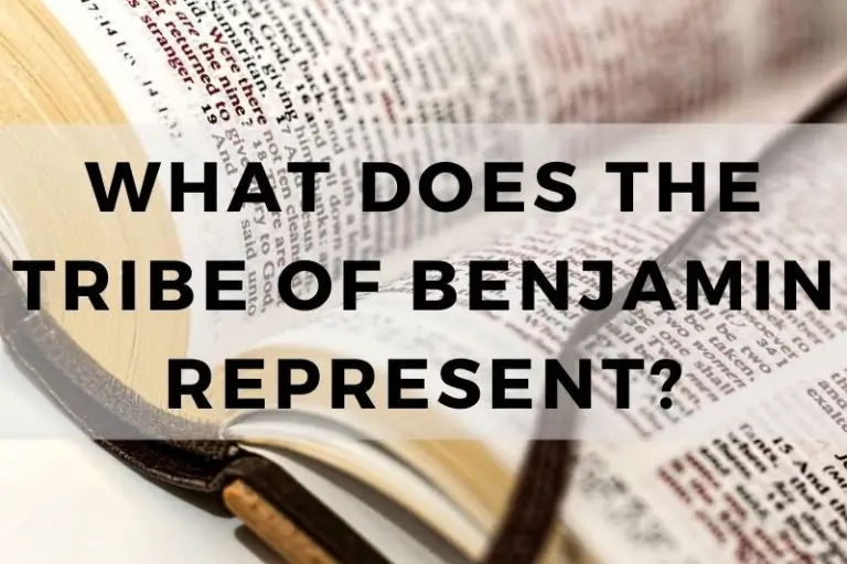 What Does the Tribe of Benjamin Represent