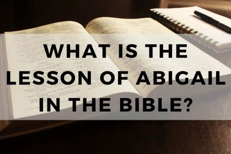 What Is the Lesson of Abigail in the Bible