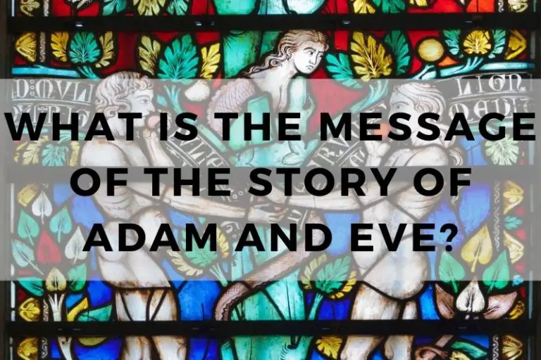 What Is the Message of the Story of Adam and Eve