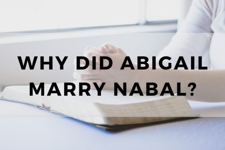 Why Did Abigail Marry Nabal