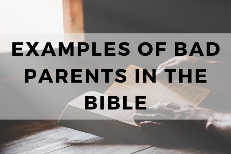 Examples of Bad Parents in the Bible