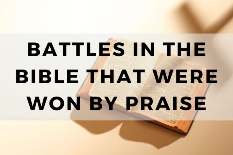 Battles in the Bible That Were Won by Praise