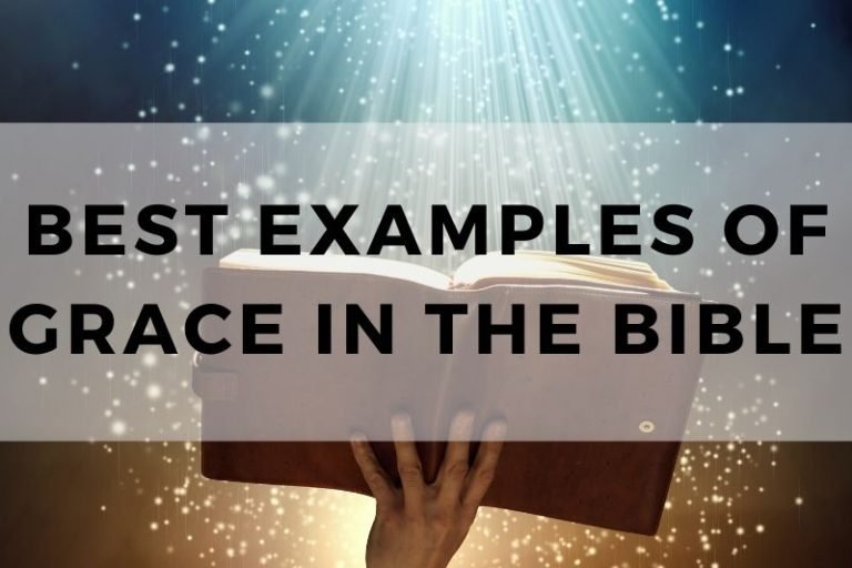 Best Examples of Grace in the Bible