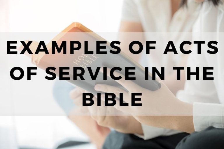 Examples of Acts of Service in the Bible