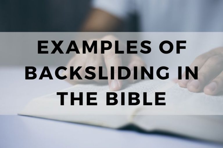 Examples of Backsliding in the Bible