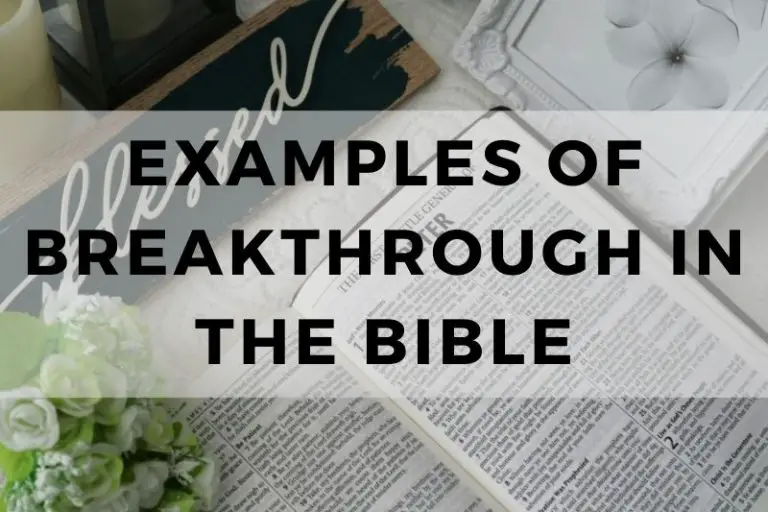 Examples of Breakthrough in the Bible