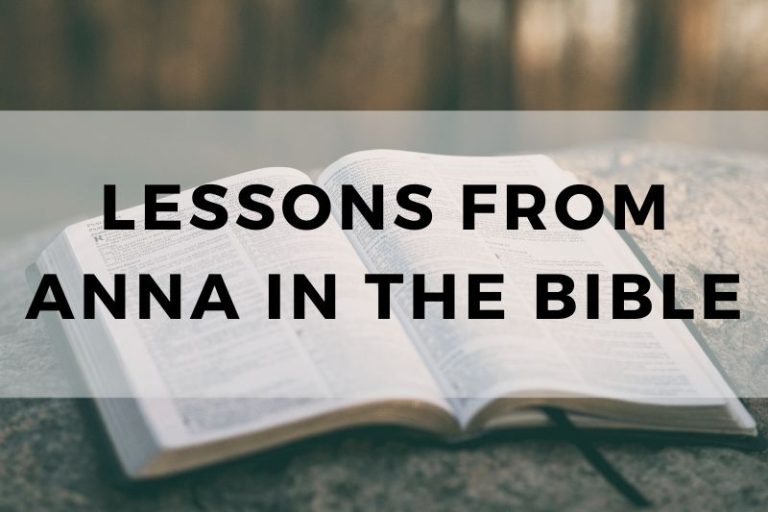 Lessons from Anna in the Bible