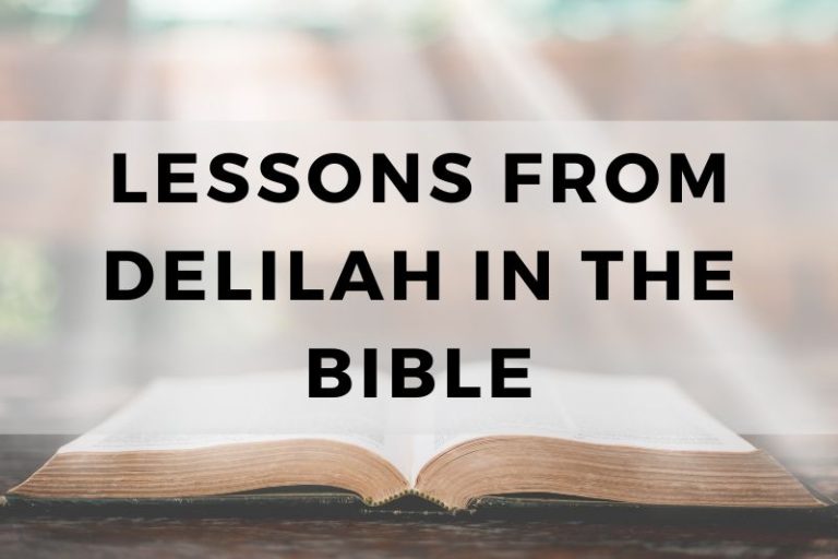 Lessons from Delilah in the Bible