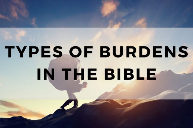 Types of Burdens in the Bible