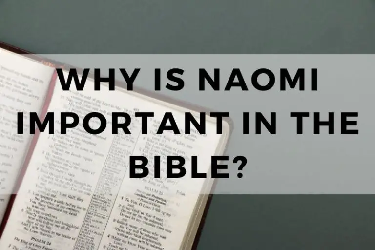 Why is Naomi Important in the Bible